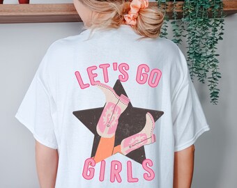 Let's Go Girls Back Print Shirt, Western Cowgirl Shirt, Retro Cowgirl Aesthetic, Comfort Colors, Oversized Western Shirt, Girls Trip Shirt