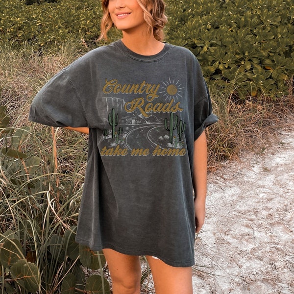 Country Roads Take Me Home Shirt, Oversized Country Shirt, Western Aesthetic, Trendy Western, Country Concert Outfit, Country Roads Shirt