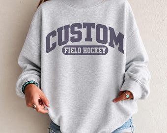 Custom Field Hockey Mockneck, Personalized Field Hockey Mocknecks, Field Hockey Mom Mockneck, Field Hockey Gift, Field Hockey Club Merch