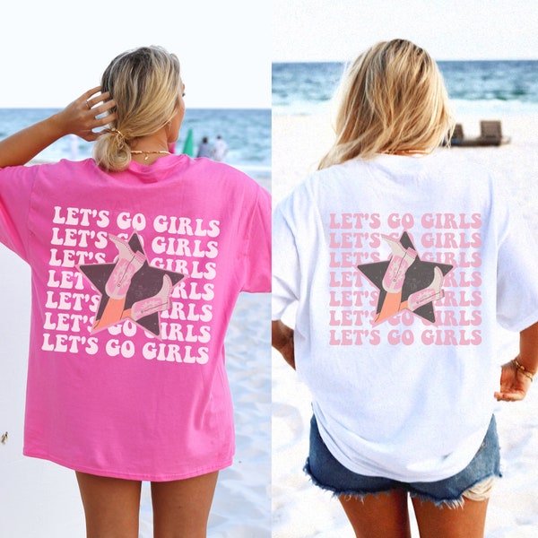 Let's Go Girls Western Aesthetic Shirt, Let's Go Girls Pink Shirt, Pink Western Bride, Nashville Bachelorette Shirt, Texas Bachelorette