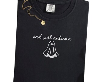 Shirt Sad Girl herfst Ghost Comfort kleuren, shirt Sad Girl herfst, shirt emo herfst