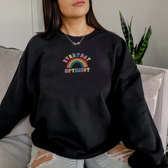 Everyday optimist sweatshirt shop