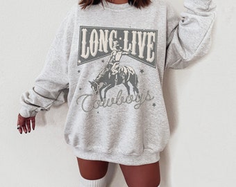 Oversized Western Aesthetic Sweatshirt, Long Live Cowboy, Cowboy Killer, Vintage Western Sweatshirt, Vintage Cowboy Crewneck, Cowgirl Shirt