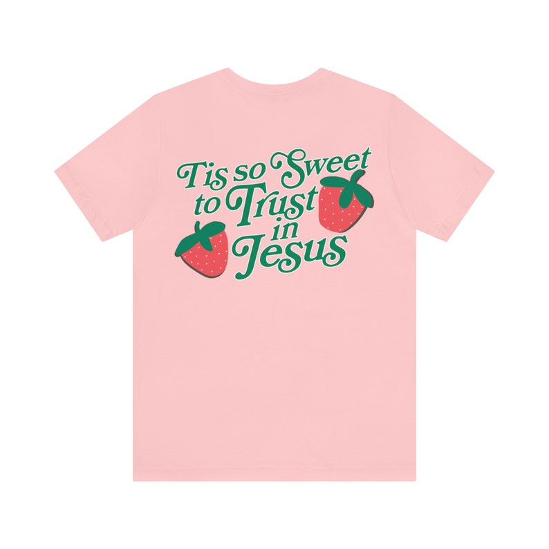 Christian Aesthetic Shirt, Strawberry Back Print Shirt, Trendy Christian Clothes, Christian Back Print Shirt, Trendy Strawberry Shirt image 7