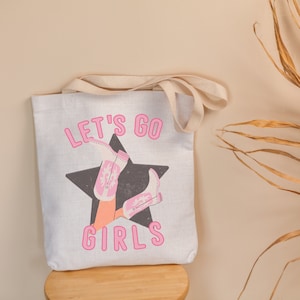 Let&#39;s Go Girls Tote, Bachelorette Tote Bag, Bachelorette Favor, Nashville Bachelorette Favor, Cowgirl Bachelorette Favor, Texas Bachelorette