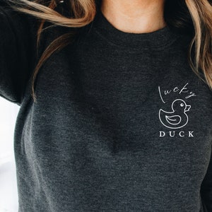 Lucky Duck Embroidered Sweatshirt, Lucky Duck Embroidered, Lucky Duck Shirt, Embroidered Duck, Funny Duck Shirt, Embroidered Crewneck Gift