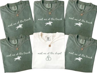Meet me at the Track Horse Racing Bachelorette Shirts, Saratoga Bachelorette Shirts, Derby Bachelorette Shirts, And They're Off to the Altar