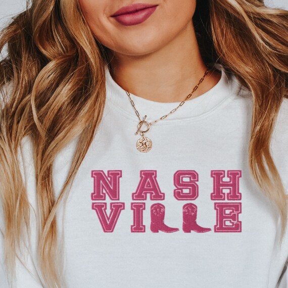 Embroidered Nashville, Nashville Bachelorette, Nash Sweatshirt, Trendy Nashville, Nashville Outfit, Western Aesthetic, Nashville Sweatshirt