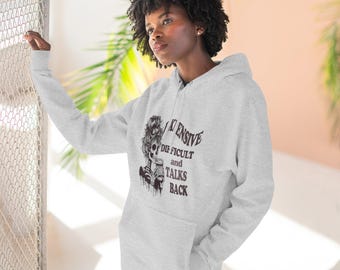 Sarcastic Women's Hoodie: Feisty Quotes, Sassy Gift
