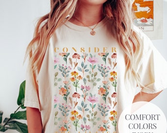 Betrachten Sie das Lilien-Shirt Christliche Blumen-T-Shirt Bibel-Vers-Geschenk Glaube basiert Komfort Farben T-Stück Geburtstagsgeschenk für Frauen Schrift Outfit