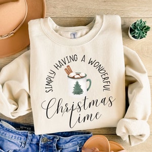 Simply Having a Wonderful Christmas Time Sweatshirt Holiday Hot Chocolate Graphic Crewneck Christmas Sweater Gift for Her Winter Pullover