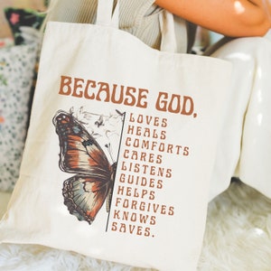 Because God tote bag Christian canvas bag Bible verse tote butterfly bag faith bag gift for her church tote bag inspirational gift for mom