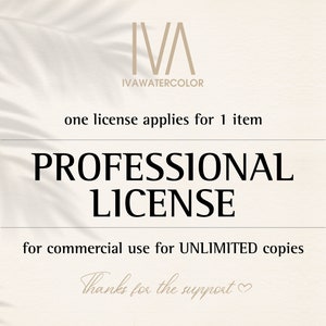 May include: A professional license for commercial use with unlimited copies. The license is for one item and is from IVA Watercolor.