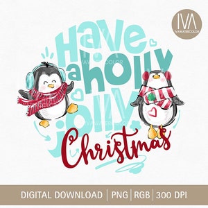 Archivo PNG imprimible Christmas Vibes, Have a Holly Jolly Christmas, Penguin Winter Joy Clipart, Cute Penguin, Sublimate designs descarga digital