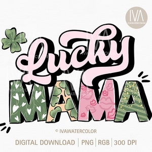 Lucky Mama St. Patrick’s PNG Sublimation Design, Trevo Png, Design de Sublimação, Imprimível, Download Digital
