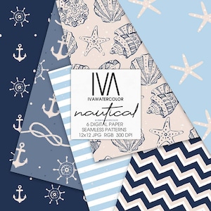 May include: A set of six digital paper patterns with nautical themes. The patterns feature anchors, stars, seashells, and steering wheels in shades of blue, white, and beige. The patterns are 12x12 inches and 300 DPI.