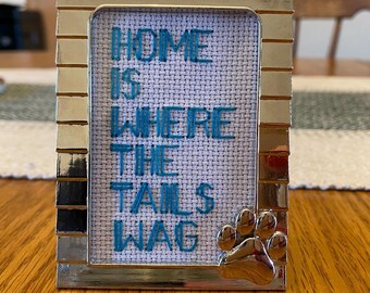 Home Is Where The Tails Wag - Pet Lover Cross Stitch