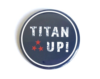 Tennessee Titans, Gameday Button, Titan Up