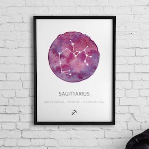 May include: A watercolor print of the Sagittarius constellation with a purple and pink background. The text "Sagittarius" is below the constellation with the words "Adventurous, Positive, Philosophical" below that. The Sagittarius symbol is below the text.
