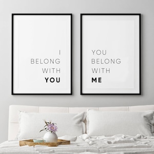 Set of 2 prints, I belong With You, You Belong With Me, Couple Bedroom Decor, Wedding Gift, Quote Duo Print, Minimalist Print, Digital Print