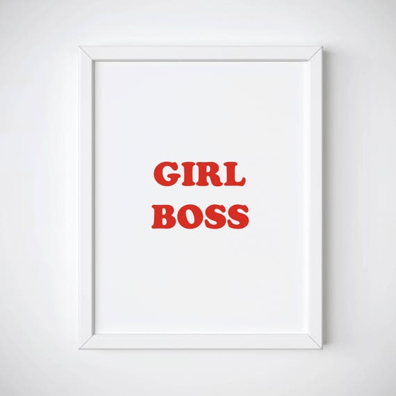 Dziewczyna Boss Do Druku Dzień Kobiet Dar Dziewczyna Boss Print Feministycznej Druku Feministycznej Sztuki Tumblr Wystrój Pokoju Druk Tumblr