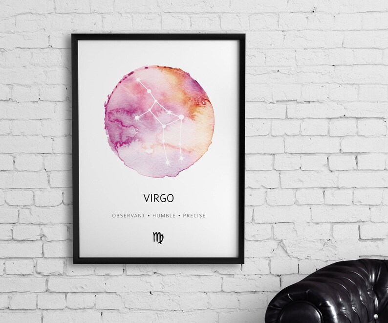May include: A watercolor print of the Virgo zodiac sign with a pink, orange, and white color scheme. The print features the constellation Virgo with the text "VIRGO" and "OBSERVANT &bull; HUMBLE &bull; PRECISE" below the constellation. The Virgo astrological symbol is below the text.
