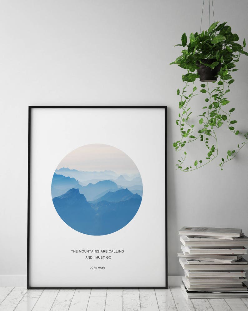 Mountains Art Print John Muir Quote Print Mountains | Etsy