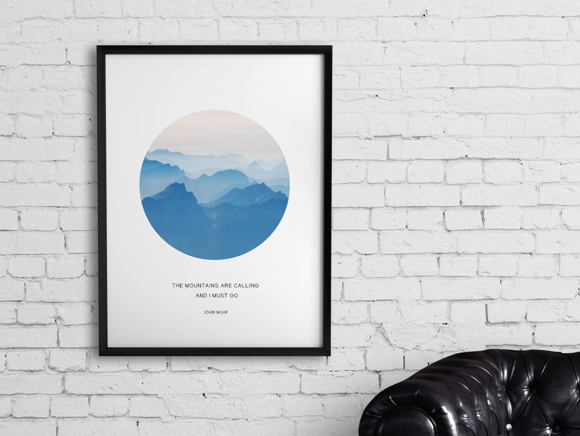 Mountains Art Print John Muir Quote Print Mountains - Etsy