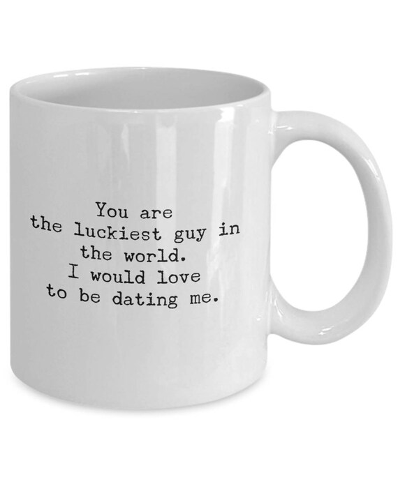 Luckiest Guy in the World Mug Funny Coffee Cup Boyfriend Luckiest Guy in the World Mug Funny Coffee Cup Boyfriend