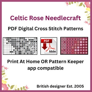 May include: An advertisement for digital cross-stitch patterns. The image displays the text "Celtic Rose Needlecraft" and "PDF Digital Cross Stitch Patterns." It includes a PDF icon and a sample cross-stitch design. The text "Print At Home OR Pattern Keeper app compatible" is also visible.