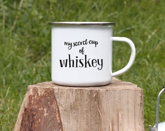 Camping Mug, Enamel Mug, Secret Cup of Whiskey,Tin Mug, Metal Cup, Outdoor Mug, Coffee Mug, Campfire Mug, Whiskey Gifts, Gift for Dad, EM12