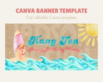 Hang Ten Birthday Banner Surf Themed | 3x6' | Editable Template (Digital Download)