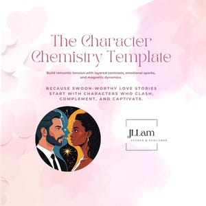 Puede incluir: Gr&aacute;fico digital para "The Character Chemistry Template". La imagen muestra una ilustraci&oacute;n estilizada de un hombre y una mujer mir&aacute;ndose. El texto destaca la creaci&oacute;n de tensi&oacute;n rom&aacute;ntica. Incluye el logotipo de JLLam, Autor y Editor.