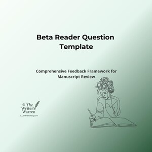 May include: A green gradient background with the text "Beta Reader Question Template" and "Comprehensive Feedback Framework for Manuscript Review." A line drawing of a person writing in a book is on the right.