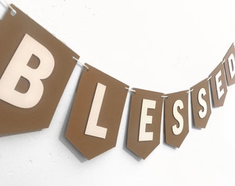 Custom “Blessed” Banner | Blessing Day Decor | Blessing Day Banner | Baby Blessing Banner