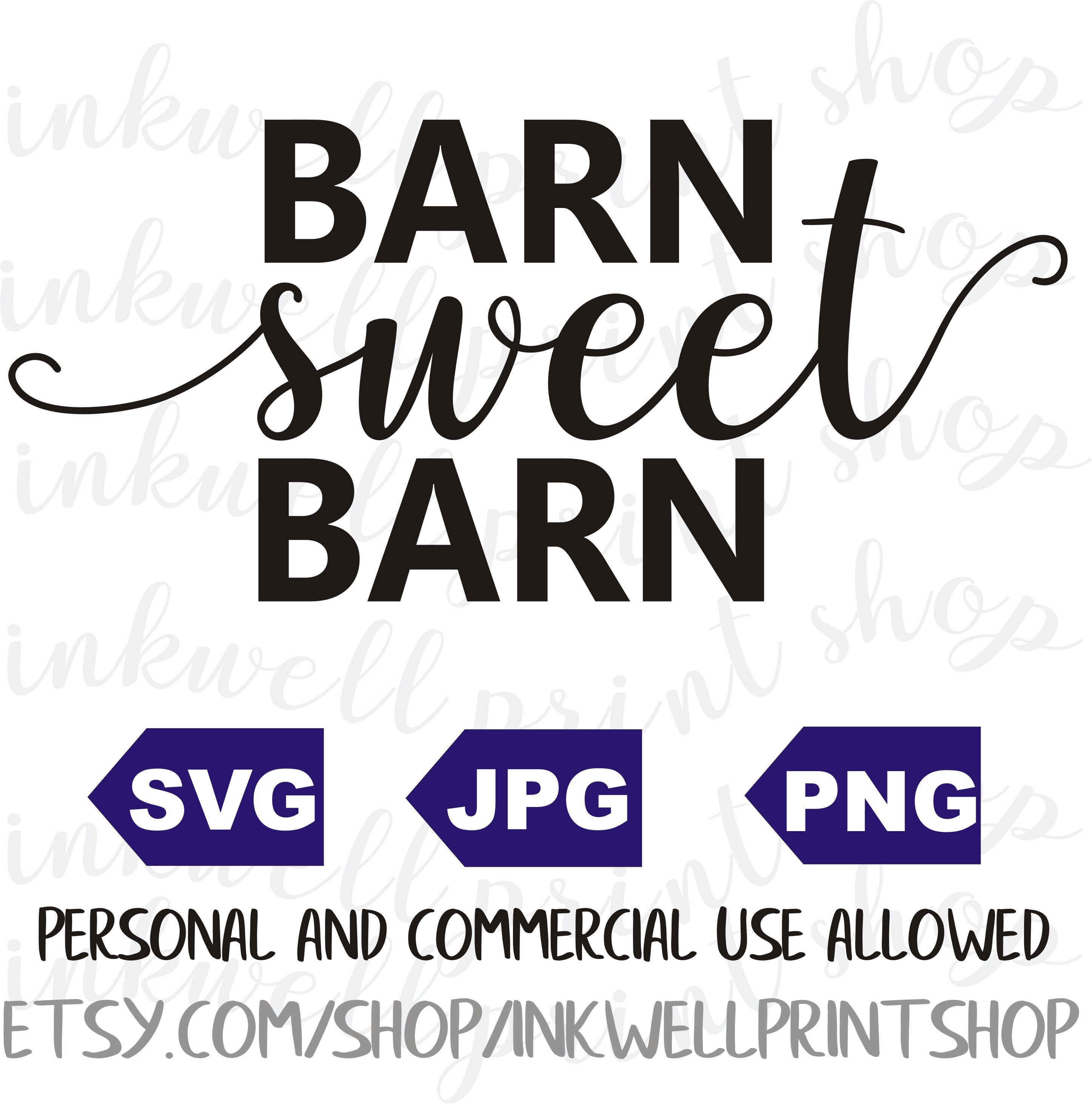 Barn Sweet Barn Digital File SVG PNG JPG Instant - Etsy