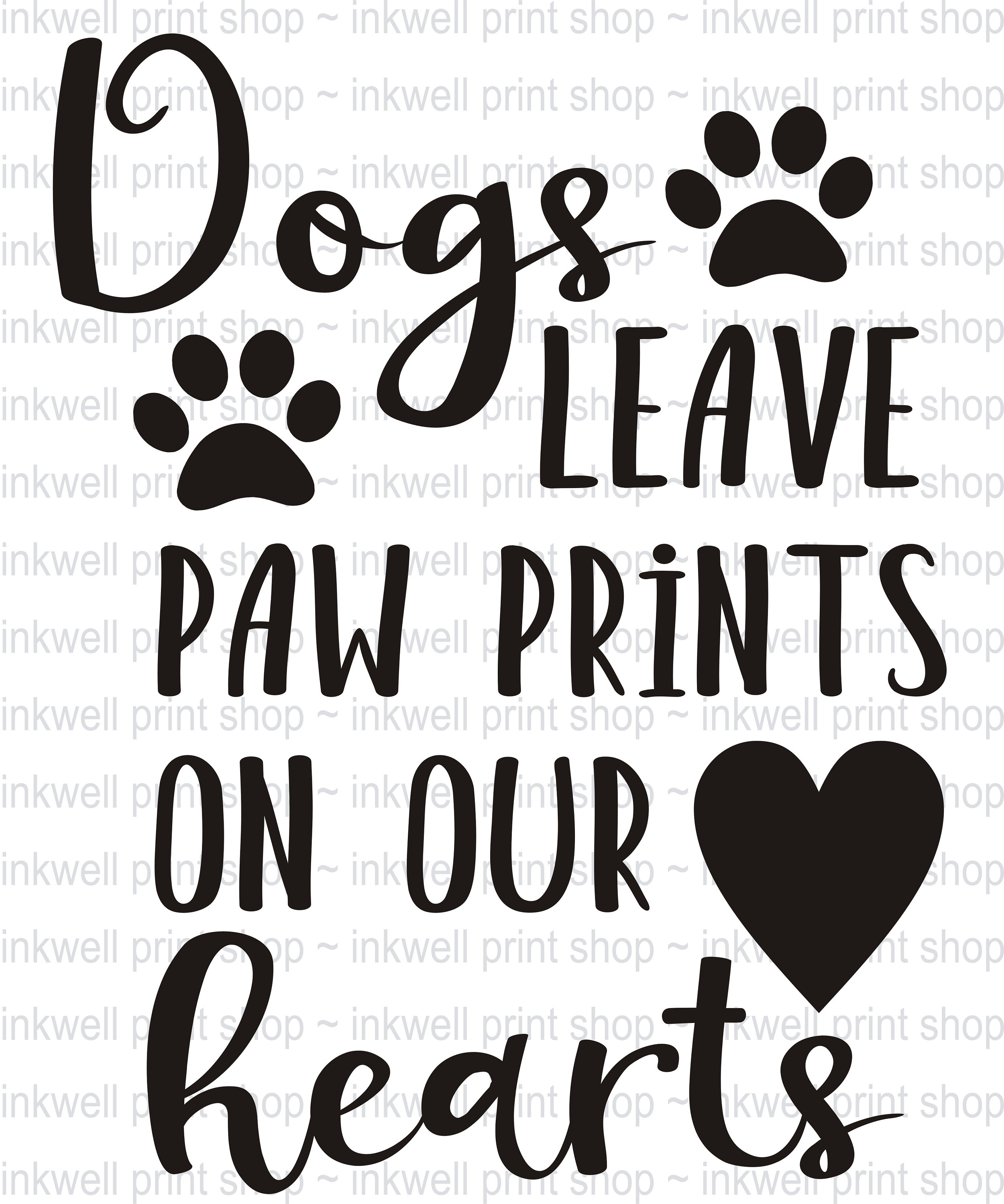 Dogs Leave Paw Prints on Your Heart Cut File for Silhouette -  Israel