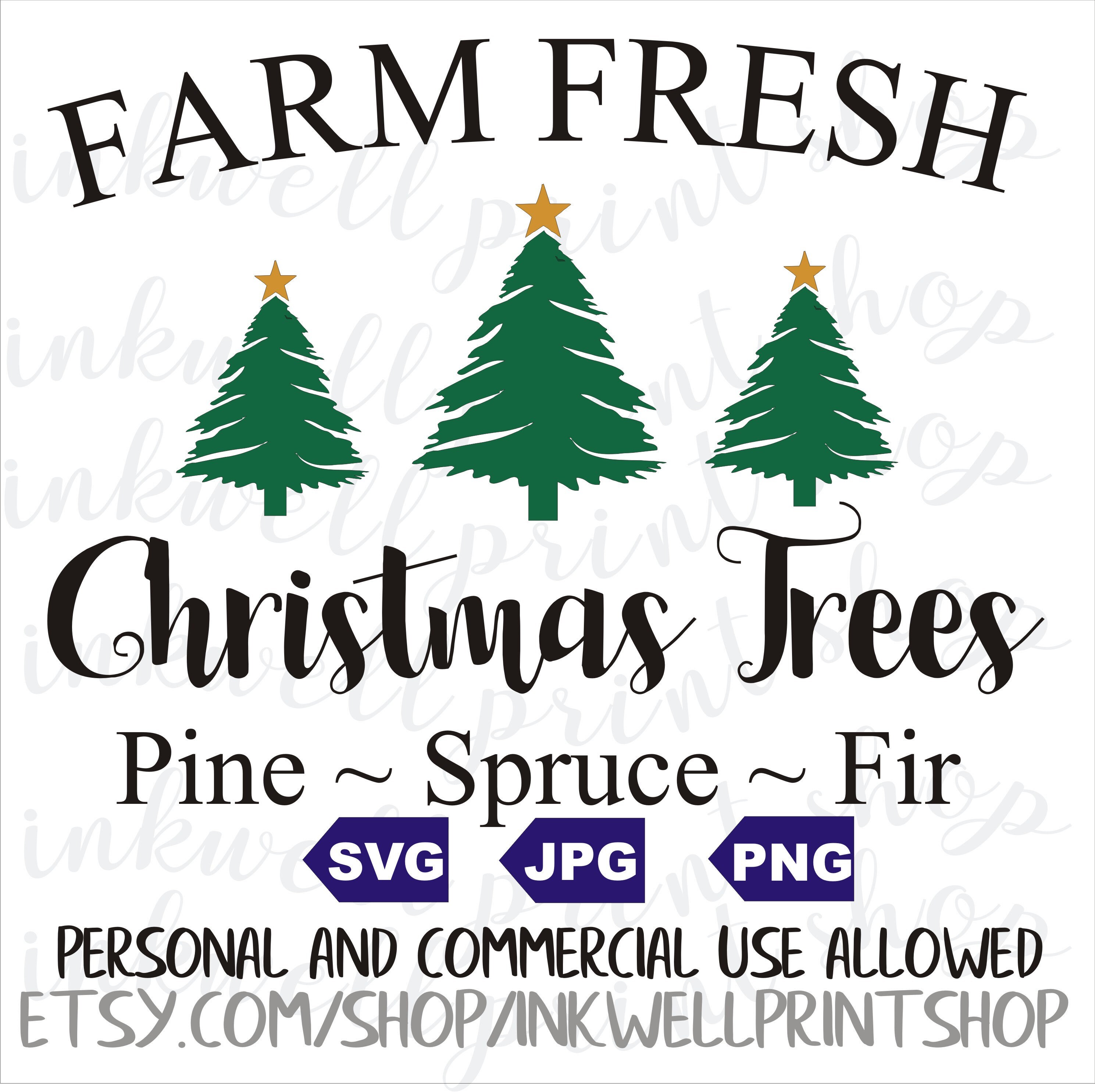 Farm Fresh Christmas Trees Svg File Digital File SVG PNG Etsy