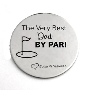 Golf Ball Marker for Dad Gift for Daddy Golf Gift Fathers Day For Dad Best Dad By Par Mens Gift