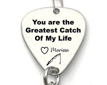You Are The Greatest Catch Of My Life - Boyfriend Gift - Custom Fishing Lure - Custom Engraved Anniversary Gift - Gift for Husband