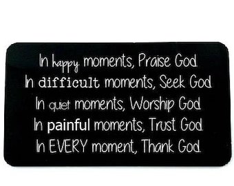 Uplifting Message Gift, Spiritual Guidance, Engraved Wallet Card, Christian Gifts, In Every Moment, Thank God, Gift for Student