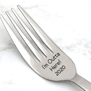 Retirement Gift - Customized Fork - I&#39;m Outta Here - Custom Fork - Personalized Silverware - Custom Engraved Fork Personalized Serving Fork