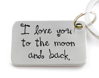 Love You to the Moon and Back Keychain - Engraved Anniversary Gift - Personalized Key Chain for Loved One