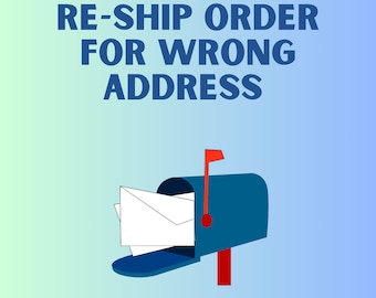 Re-ship order for wrong address