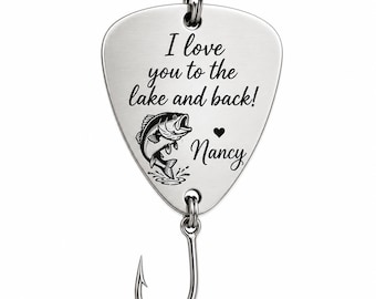 Custom Fishing Lure for Her, I Love You To The Lake And Back, Personalized Fisherman Gift, Fishing Hook Keepsake, Gift for Fishing Lover