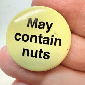 May Contain Nuts Allergen Warning Button Pin Pinback V&A