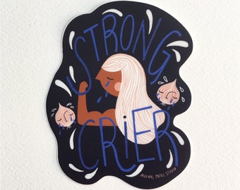 Strong Crier Sticker