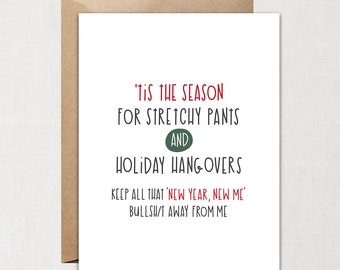 Funny Christmas Card - Funny Holiday Card - Tis The Season Card - Stretchy Pants - Holiday Hangovers