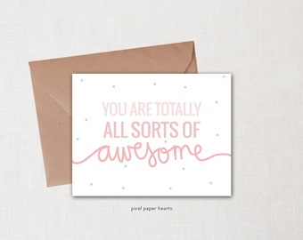 All Sorts of Awesome Card - Awesome Card - Friendship Card