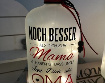 Beleuchtete Flasche Noch besser als Dich..Muttertag Vatertag Mama Papa Oma Opa